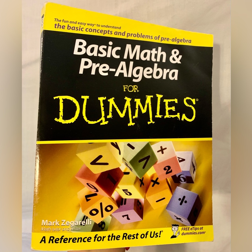 Basic Math & Pre-Algebra “FOR DUMMIES”